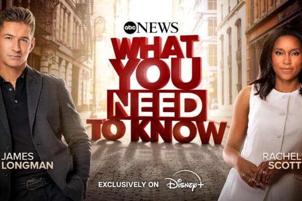ABC News and Disney+ announce the new daily program 'What you need to know'